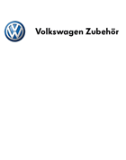Volkswagen Zubehör GmbH Volkswagen Zubehör GmbH